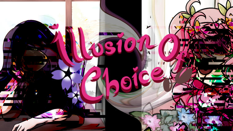 Illusion of Choice